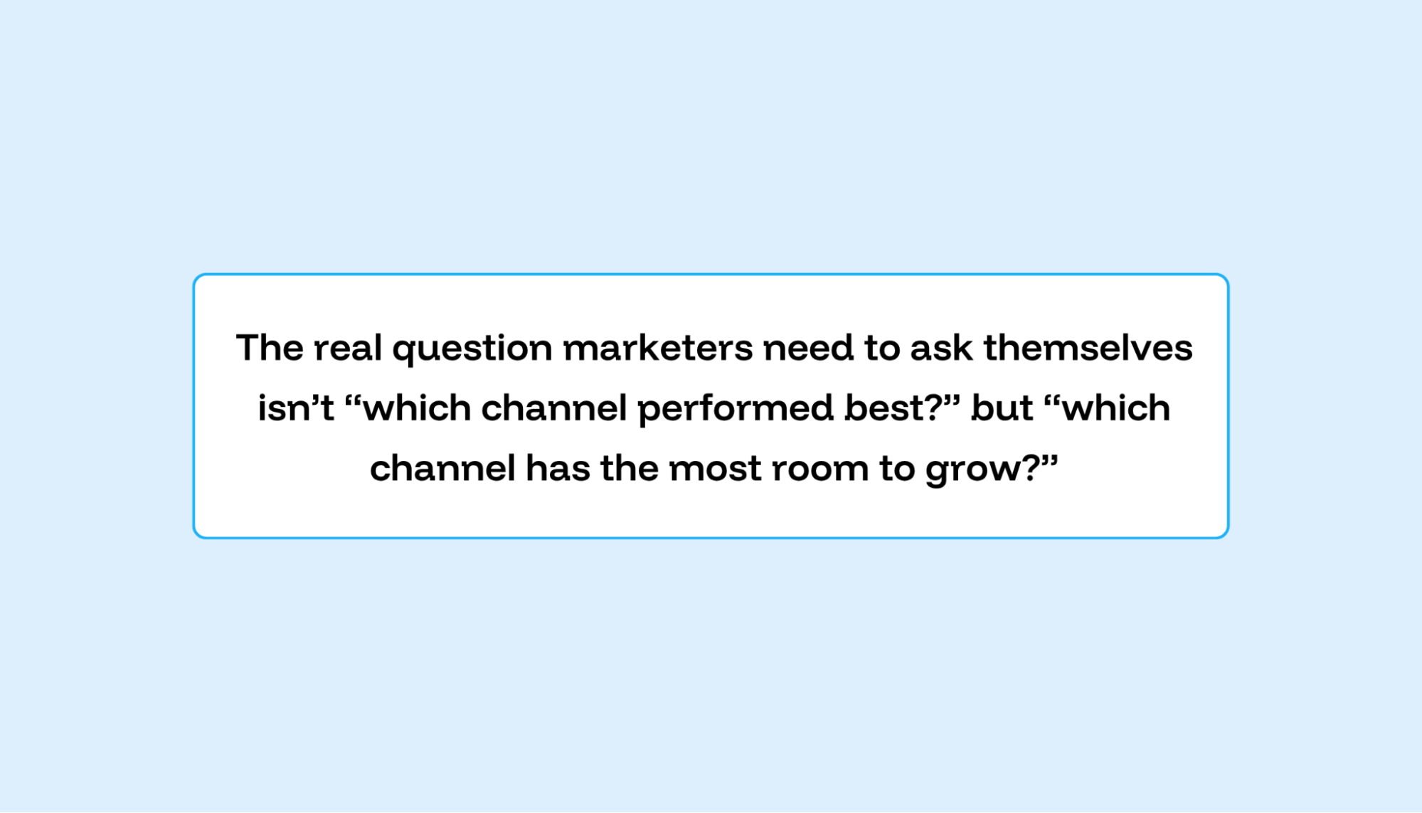 Asking the Right Question