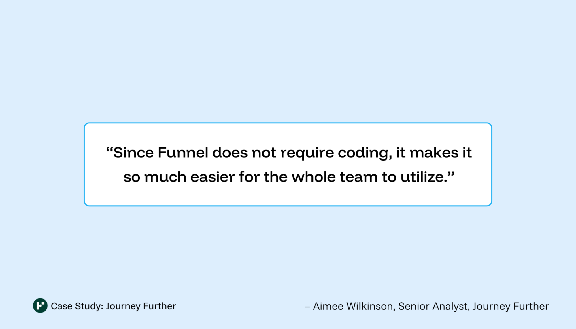 Funnel customer quote graphic