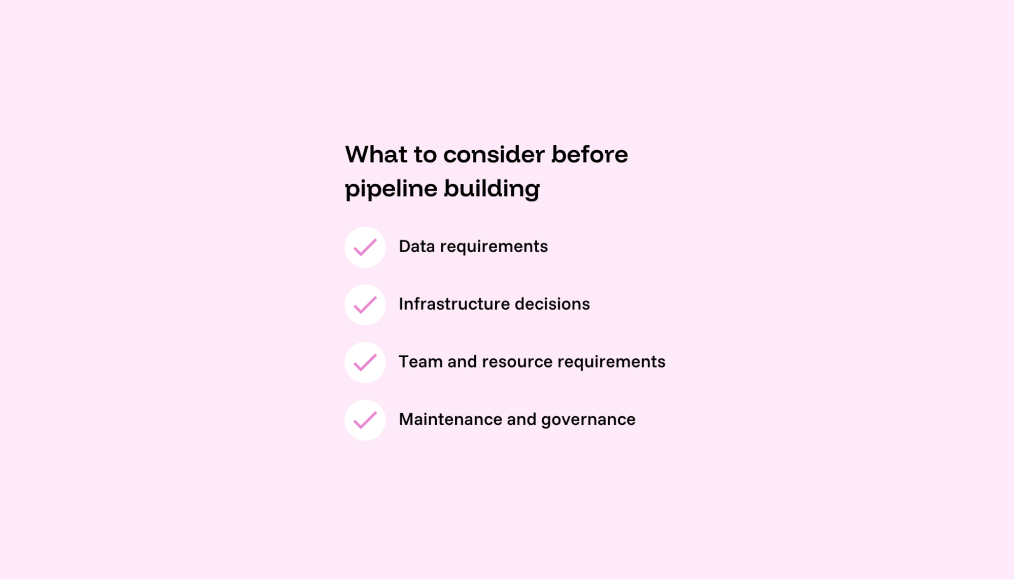 Four-step decision framework for building marketing data pipelines for better data processing