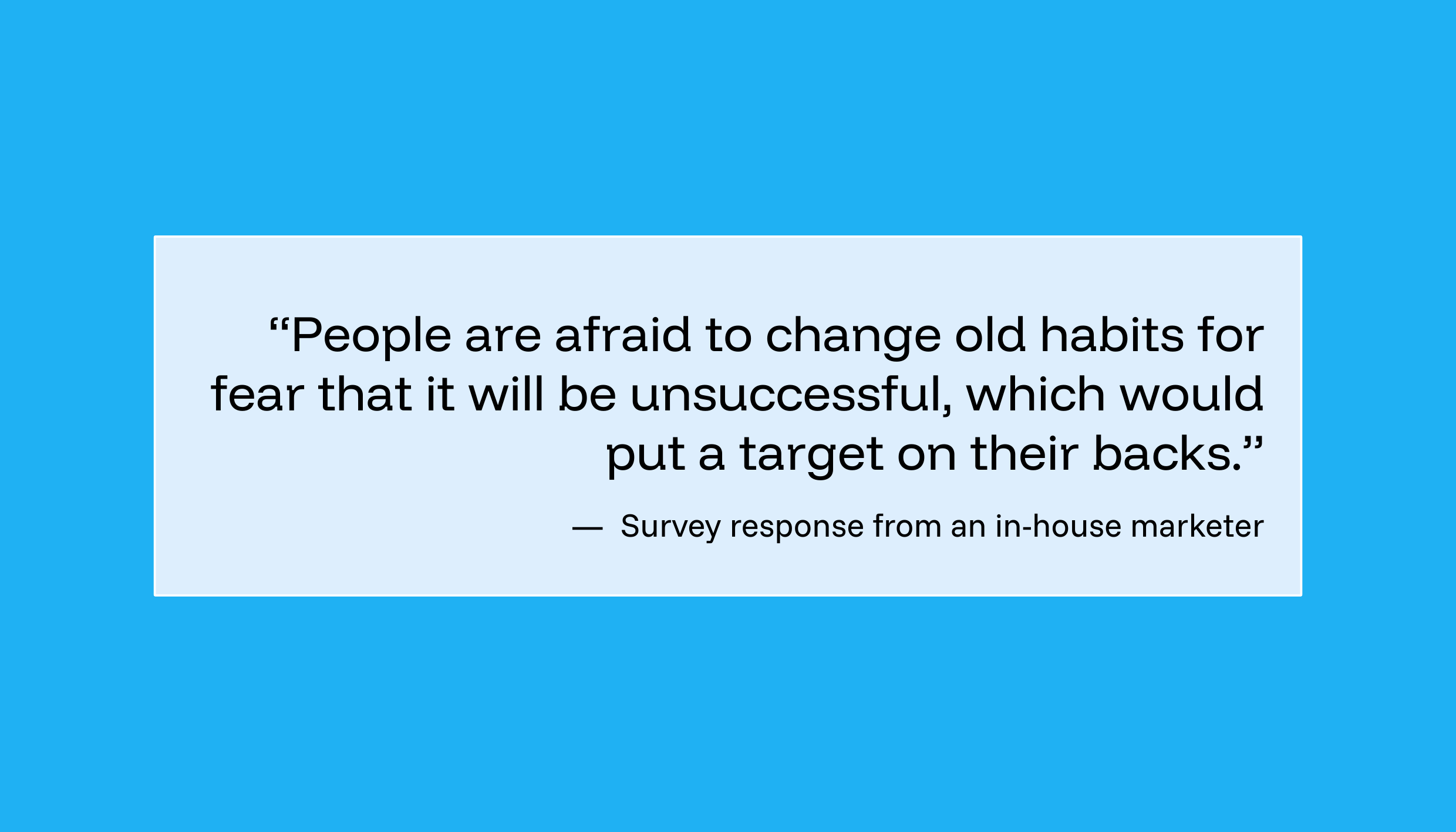 Explanation of why a cautious culture is pervasive in marketing