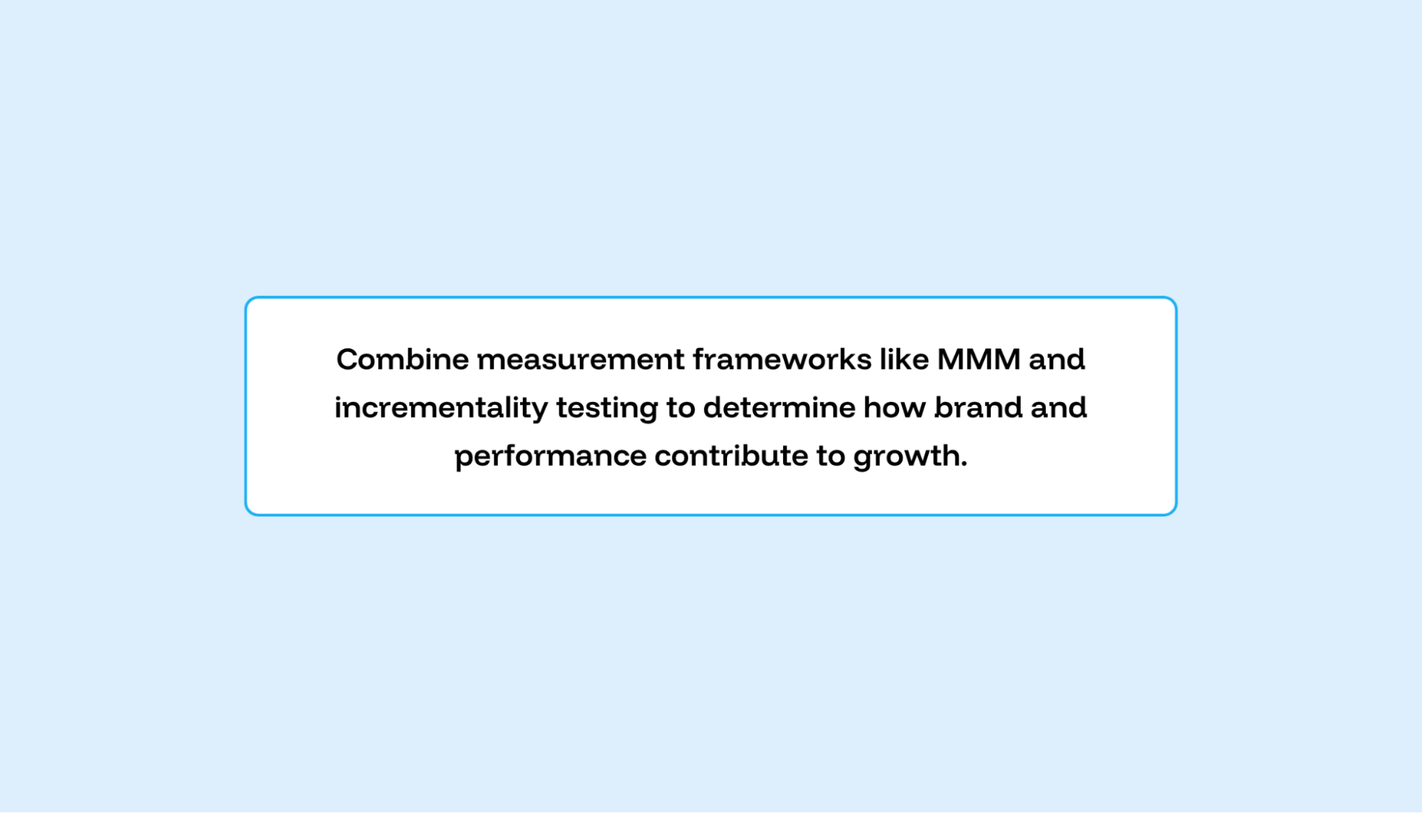 Explanation of what measurement frameworks to use to balance brand with performance marketing