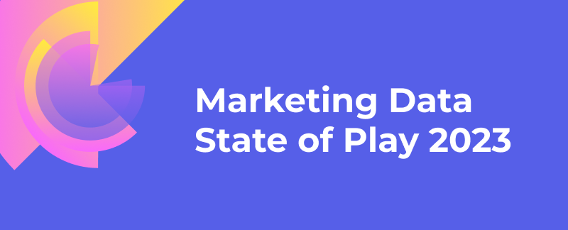 marketing data state of play 2023 banner